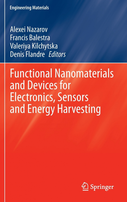 Functional Nanomaterials and Devices for Electronics, Sensors and Energy Harvesting