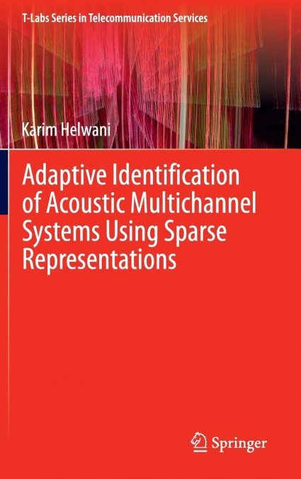 Adaptive Identification of Acoustic Multichannel Systems Using Sparse Representations