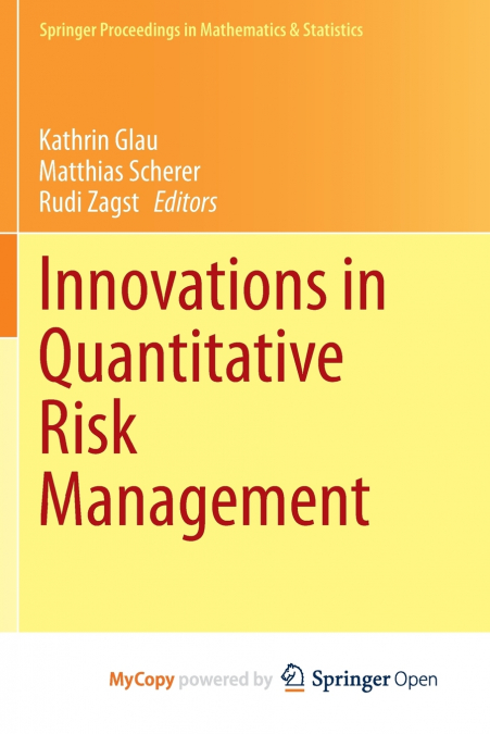 Innovations in Quantitative Risk Management