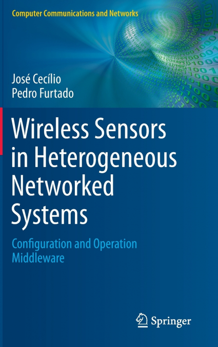 Wireless Sensors in Heterogeneous Networked Systems