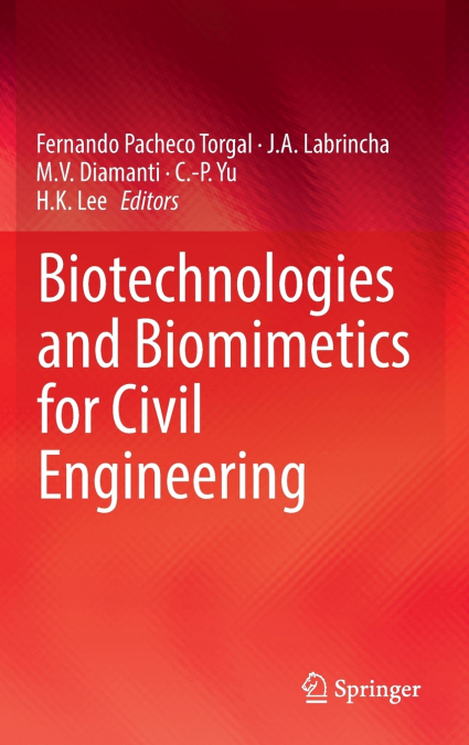 Biotechnologies and Biomimetics for Civil Engineering