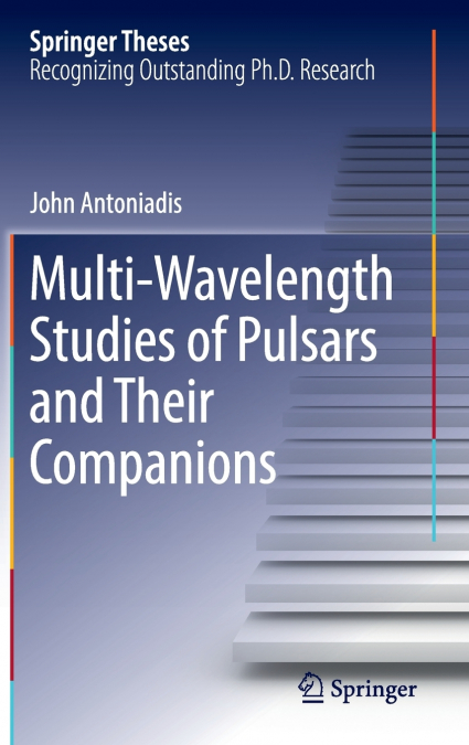 Multi-Wavelength Studies of Pulsars and Their Companions