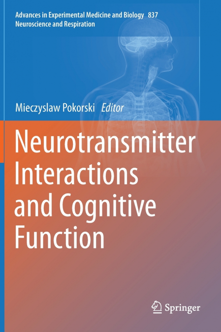 Neurotransmitter Interactions and Cognitive Function