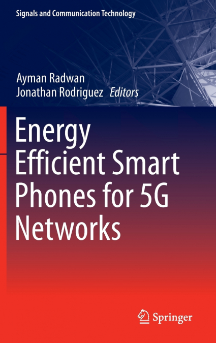 Energy Efficient Smart Phones for 5G Networks