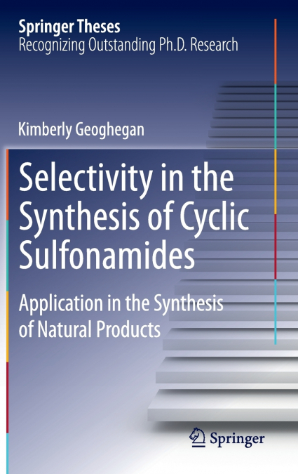 Selectivity in the Synthesis of Cyclic Sulfonamides