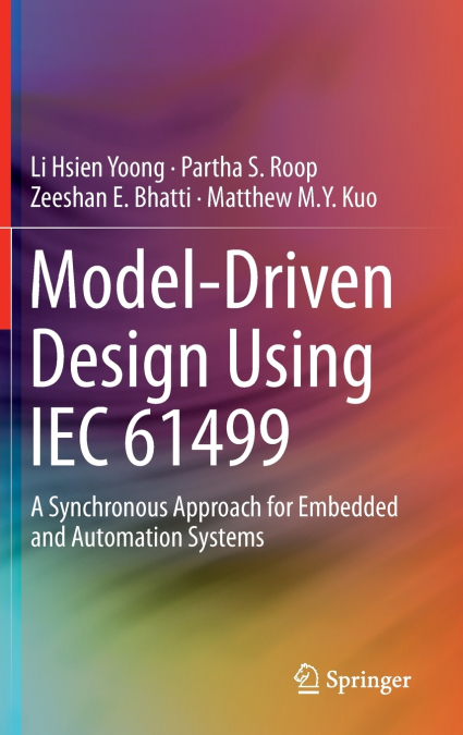 Model-Driven Design Using IEC 61499