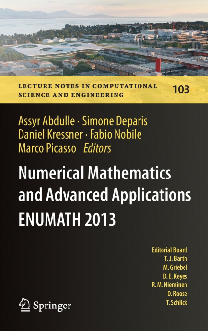 Numerical Mathematics and Advanced Applications - ENUMATH 2013