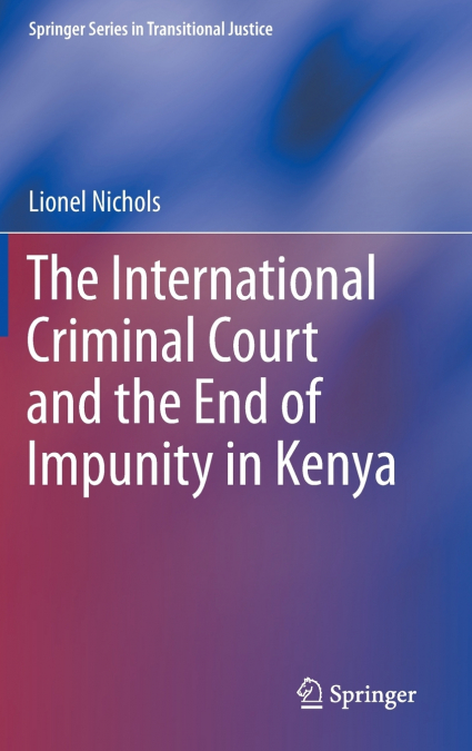 The International Criminal Court and the End of Impunity in Kenya