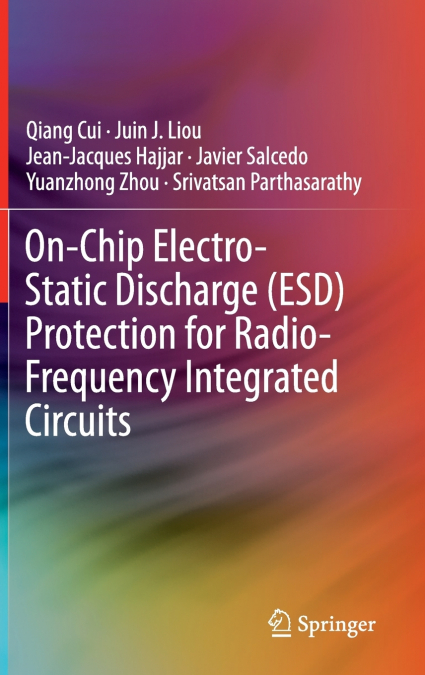 On-Chip Electro-Static Discharge (ESD) Protection for Radio-Frequency Integrated Circuits