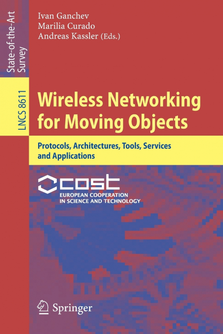 Wireless Networking for Moving Objects