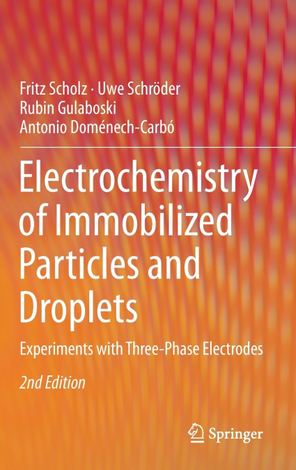 Electrochemistry of Immobilized Particles and Droplets