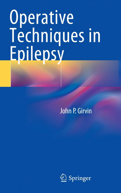 Operative Techniques in Epilepsy