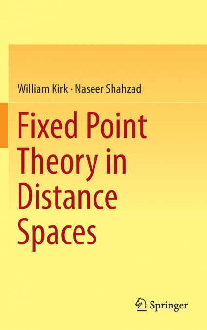 Fixed Point Theory in Distance Spaces