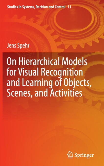 On Hierarchical Models for Visual Recognition and Learning of Objects, Scenes, and Activities