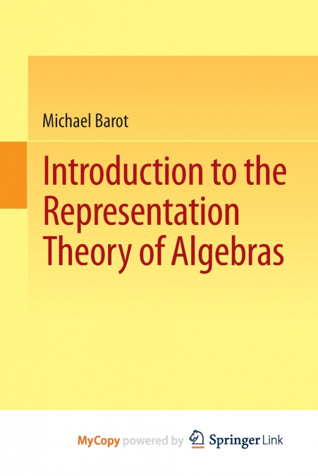 Introduction to the Representation Theory of Algebras