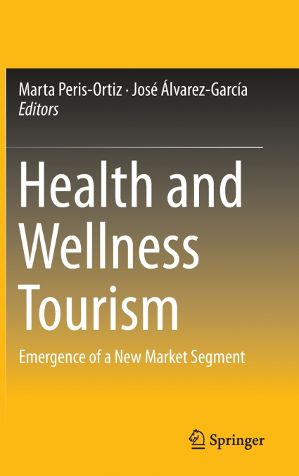 Health and Wellness Tourism