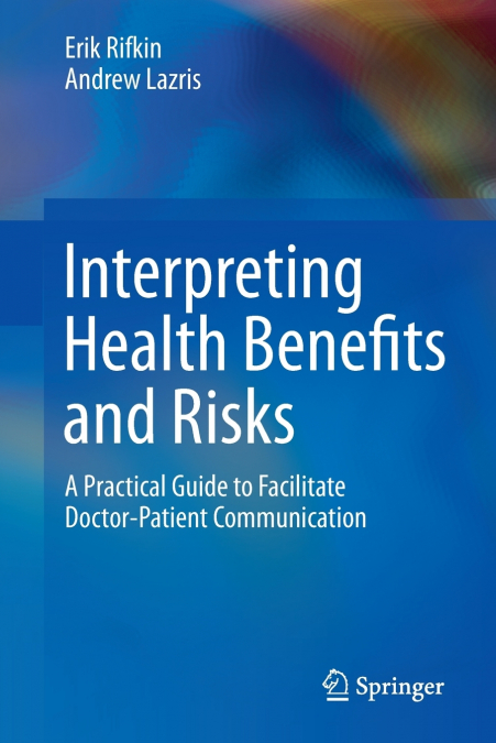 Interpreting Health Benefits and Risks