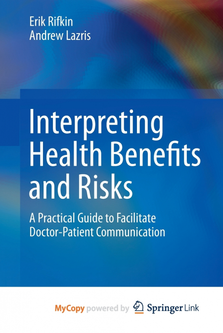 Interpreting Health Benefits and Risks