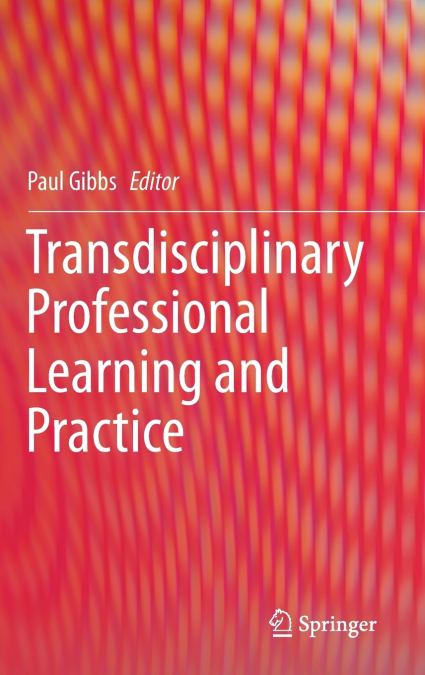Transdisciplinary Professional Learning and Practice