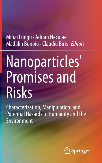 Nanoparticles’ Promises and Risks