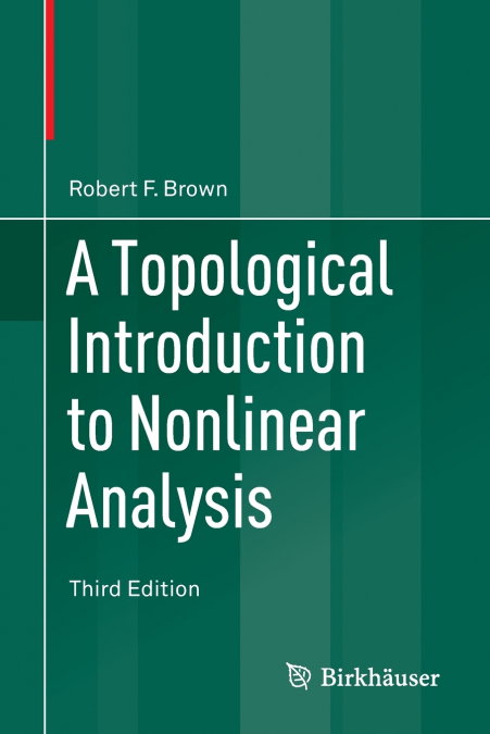 A Topological Introduction to Nonlinear Analysis