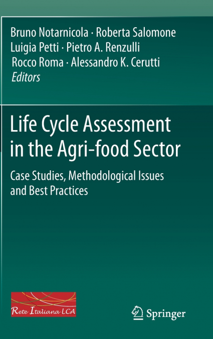 Life Cycle Assessment in the Agri-food Sector