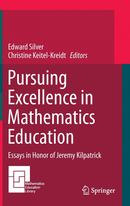 Pursuing Excellence in Mathematics Education
