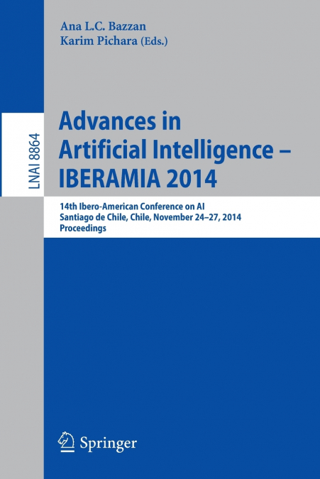 Advances in Artificial Intelligence -- IBERAMIA 2014
