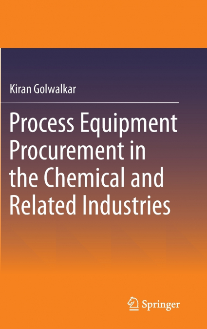 Process Equipment Procurement in the Chemical and Related Industries