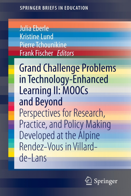 Grand Challenge Problems in Technology-Enhanced Learning II
