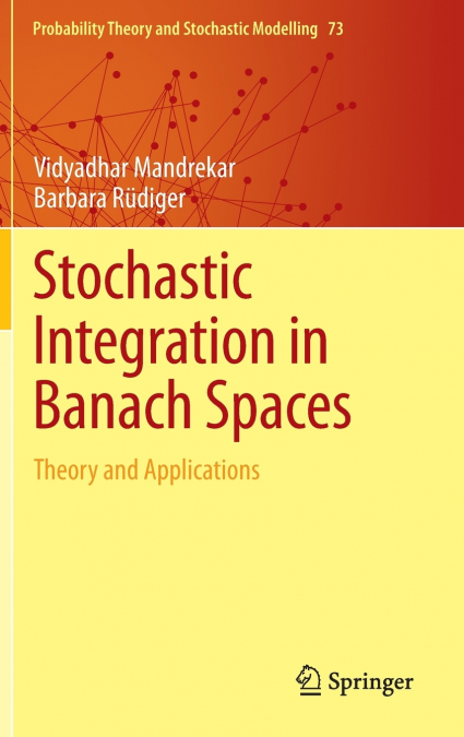 Stochastic Integration in Banach Spaces