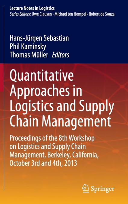 Quantitative Approaches in Logistics and Supply Chain Management