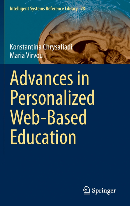 Advances in Personalized Web-Based Education