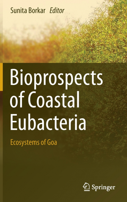Bioprospects of Coastal Eubacteria