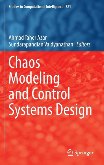 Chaos Modeling and Control Systems Design