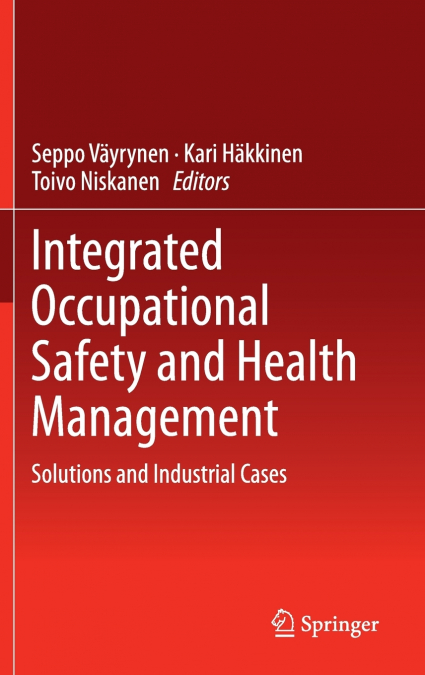 Integrated Occupational Safety and Health Management