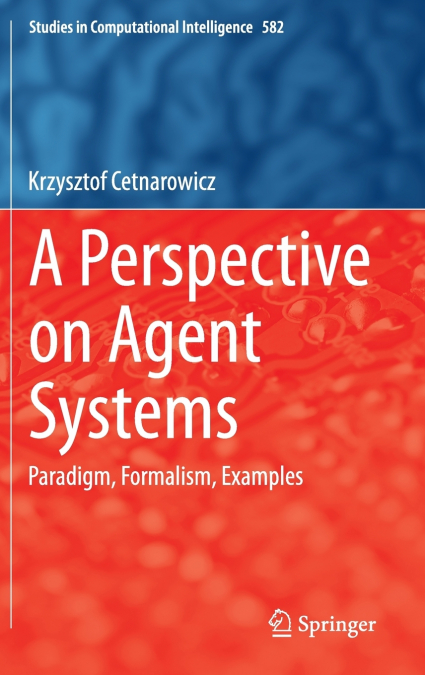 A Perspective on Agent Systems