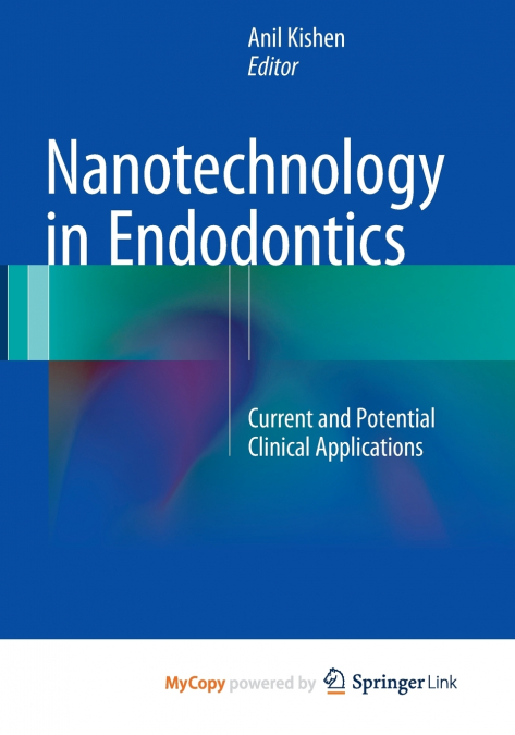 Nanotechnology in Endodontics