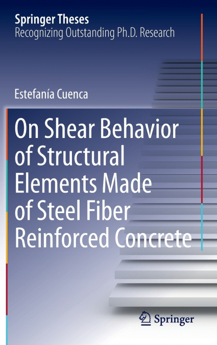 On Shear Behavior of Structural Elements Made of Steel Fiber Reinforced Concrete