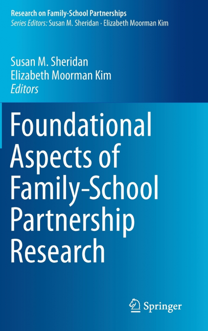 Foundational Aspects of Family-School Partnership Research