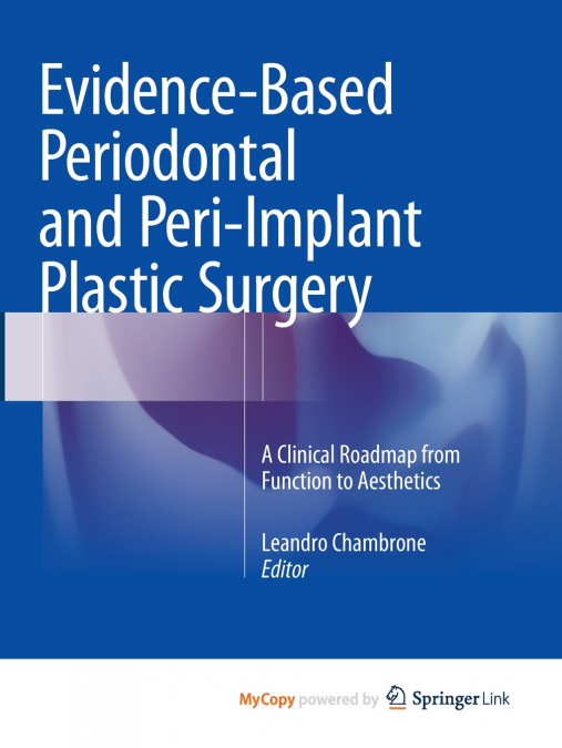 Evidence-Based Periodontal and Peri-Implant Plastic Surgery