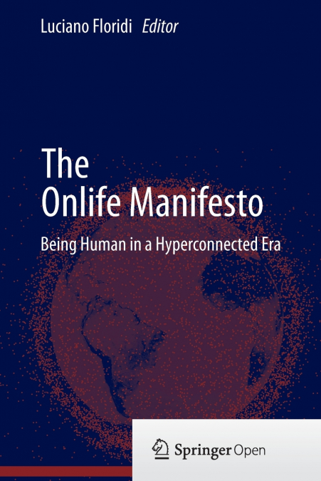 The Onlife Manifesto
