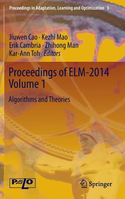Proceedings of ELM-2014 Volume 1