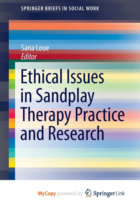 Ethical Issues in Sandplay Therapy Practice and Research