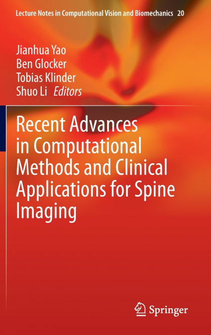 Recent Advances in Computational Methods and Clinical Applications for Spine Imaging