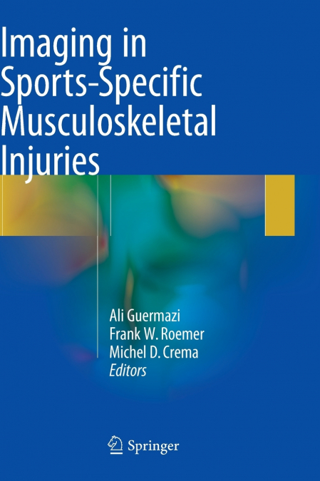 Imaging in Sports-Specific Musculoskeletal Injuries (2016)