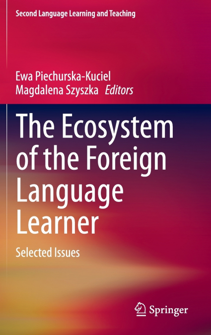The Ecosystem of the Foreign Language Learner