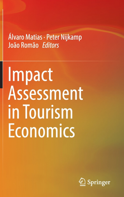 Impact Assessment in Tourism Economics