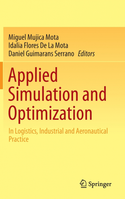 Applied Simulation and Optimization