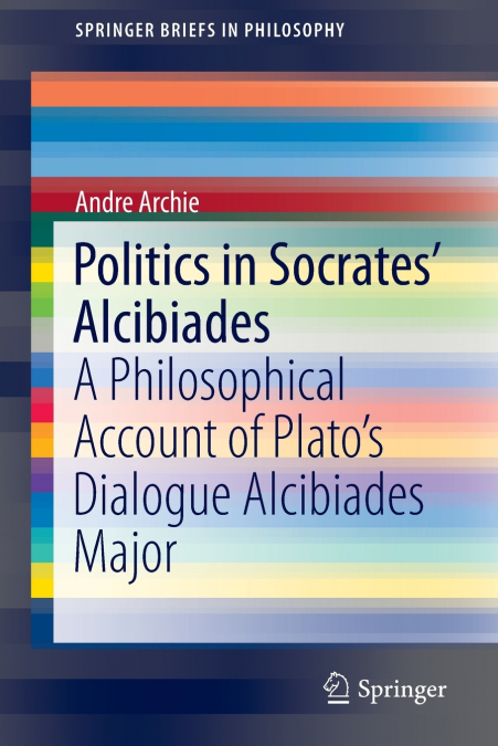 Politics in Socrates’ Alcibiades